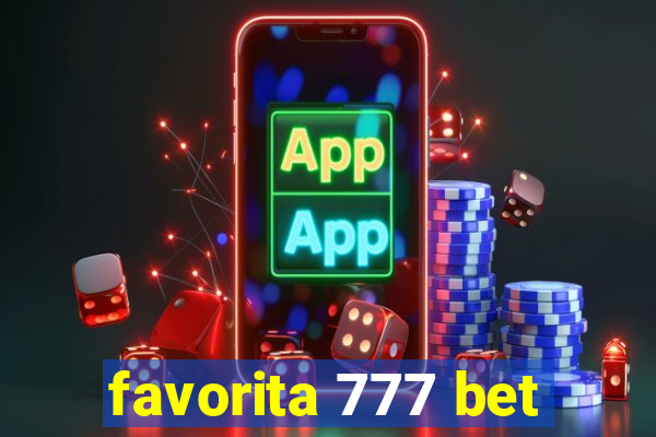 favorita 777 bet